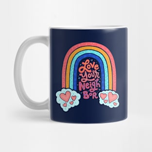 Love Your Neighbor - Hand Lettering - Rainbow Mug